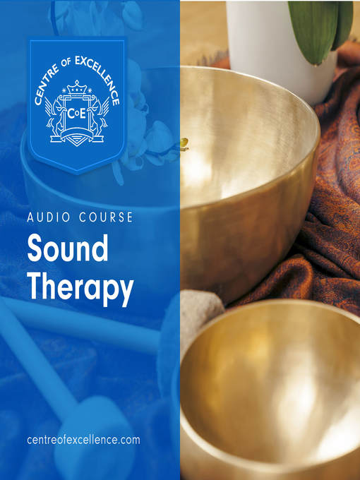 Title details for Sound Therapy by Centre of Excellence - Available